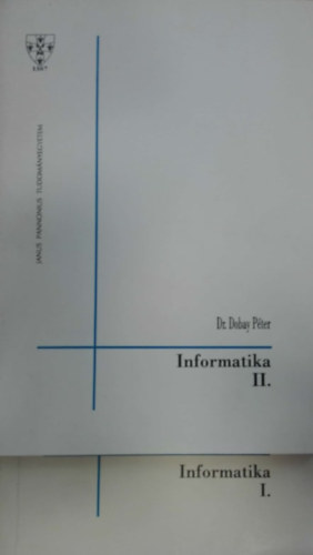 Dobay Pter - Informatika I-II.