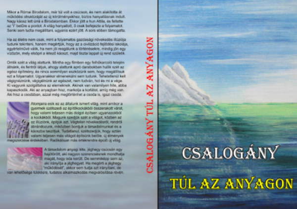 Orosz Zsolt - Csalogány Túl az anyagon
