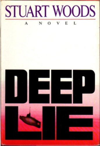 Stuart Woods - Deep Lie