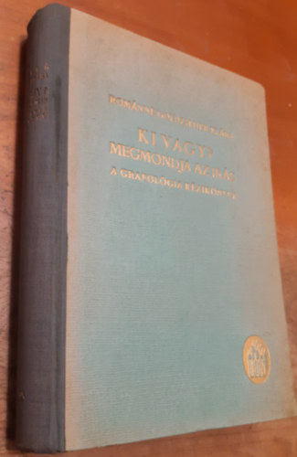 Rom�nn� Goldzieher Kl�ra - Ki vagy? Megmondja az �r�s - A grafol�gia k�zik�nyve