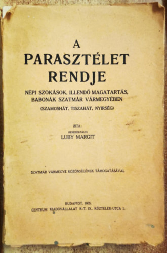 Luby Margit - A parasztlet rendje