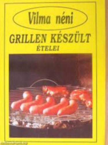 Tth Knyvkereskeds - Vilma nni grillen kszlt telei