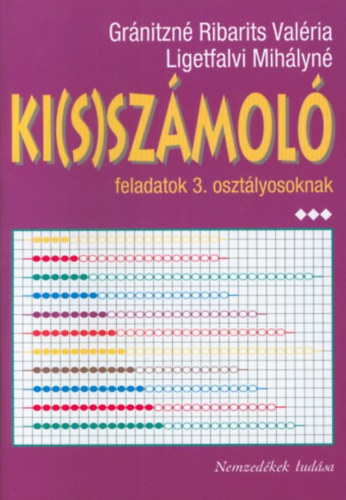 Ligetfalvi Mihlyn Grnitzn Ribarits Valria - Ki(s)szmol 3. osztly NT-80185