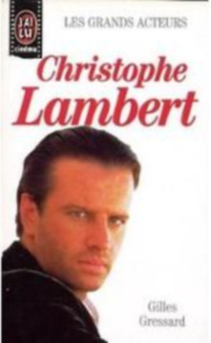 Gilles Gressard - Christophe Lambert