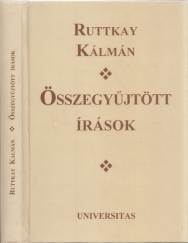 Ruttkay Klmn - sszegyjttt rsok - DEDIKLT!