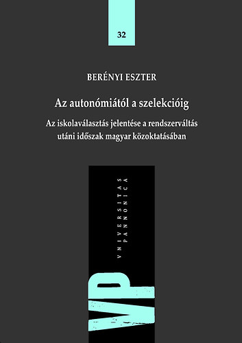 Bernyi Eszter - Az autonmitl a szelekciig