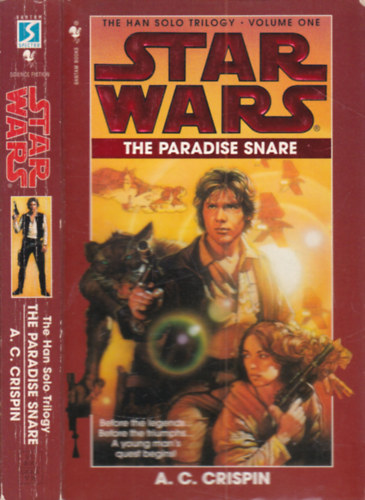 A. C. Crispin - The Paradise Snare (Star Wars: The Han Solo Trilogy 1.)