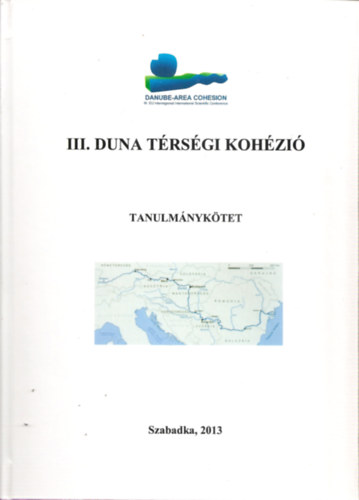 Dr. Veres Lajos  PhD - III. Duna trsgi kohzi - Tanulmnyktet