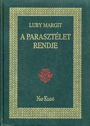Luby Margit - A paraszt�let rendje