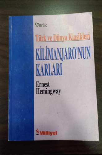Ernest Hemingway - Kilimanjaro'nun Karlari (T�rk ve D�nya Klasikleri) Kilimandzs�r� hava t�r�k nyelven