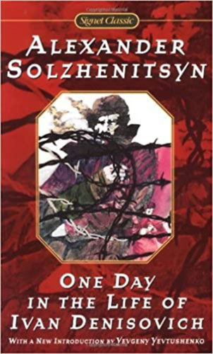 Alexander Solzhenitsyn - One day in the life of Ivan Denisovich