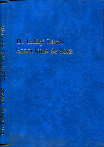 Dr. Erdlyi Lszl - Szent Imre s kora