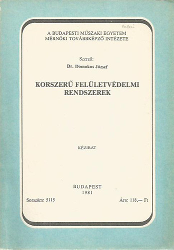 Dr. Domokos József - Korszerű felületvédelmi rendszerek