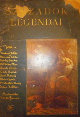 Ambrus- Bársony; Bródy; Déch - Századok legendái