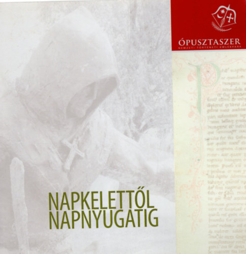 Horváth Gábor - Napkelettől napnyugtáig- Ópusztaszer