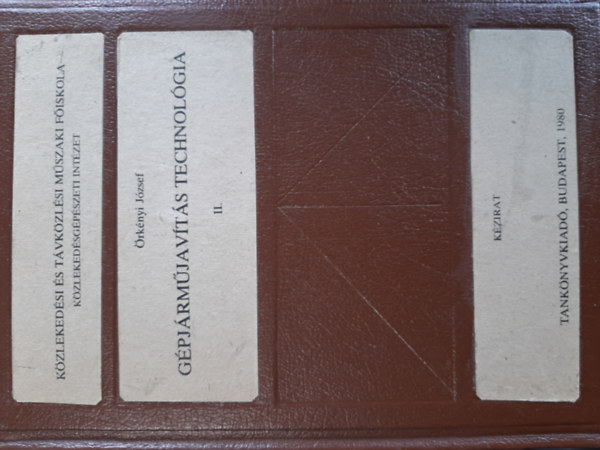 G�pj�rm�jav�t�s technol�gia II.