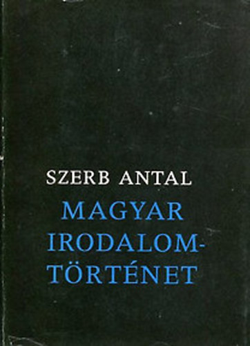 Szerb Antal - Magyar irodalom története