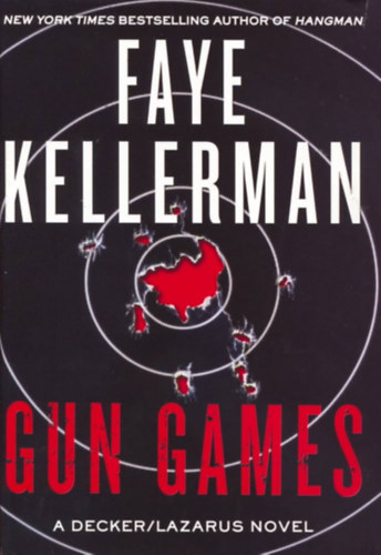 Faye Kellerman - Gun Games