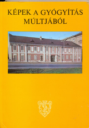 Antall-Buzinkay  (szerk.) - Kpek a gygyts mltjbl - Orvostrtneti kzlemnyek 13-14.