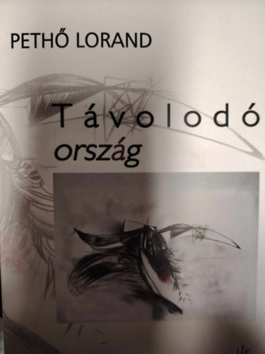 Peth� Lorand - T�volod� orsz�g