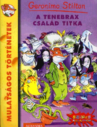 Geronimo Stilton - A Tenebrax csald titka