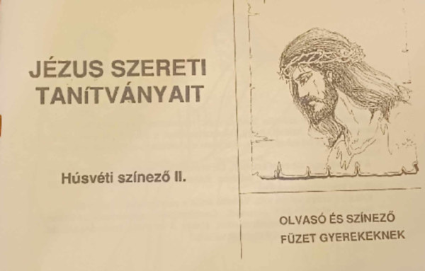 Jézus Szereti Tanítványait - Húsvéti színező II.