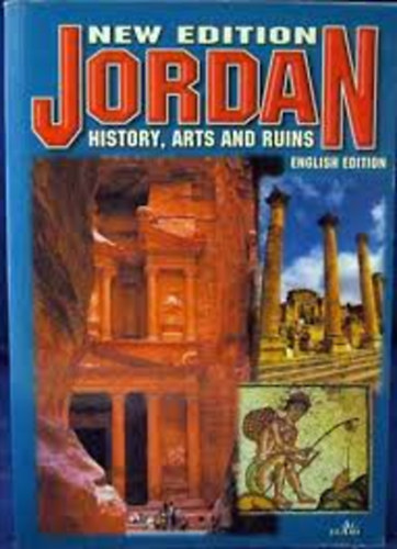 Jordan - history, arts and ruins