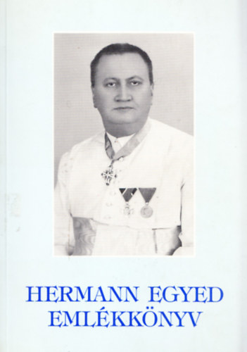 Zombori Istvn Smegi Jzsef  (szerk.) - Hermann Egyed emlkknyv