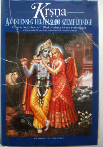 The Bhaktivedanta Book Trust - Krsna- Az istensg legfelsbb szemlyisge