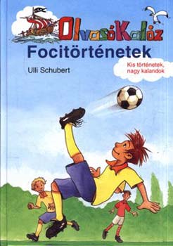 Ulli Schubert - Focitörténetek
