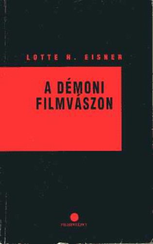 Lotte H. Eisner - A dmoni filmvszon