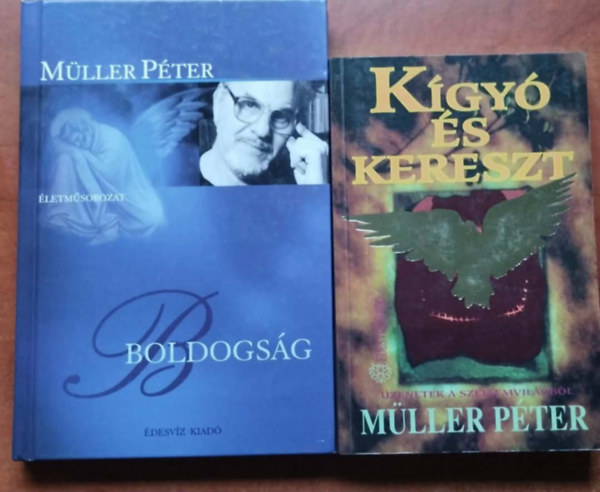M�ller P�ter - Boldogs�g + K�gy� �s kereszt (2 db)