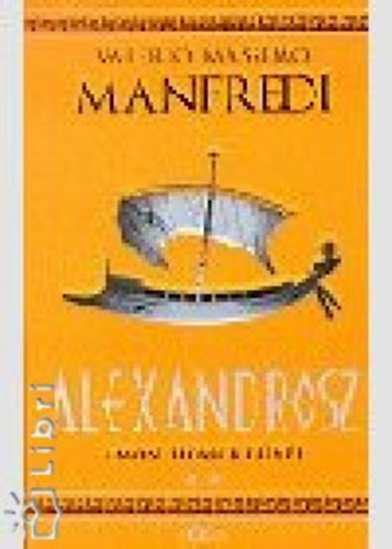 Valerio Massimo Manfredi - Alexandrosz 2. - Ámon homokdűnéi