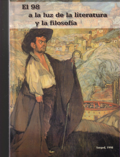 El 98 a la luz de la literatura y la filosofía