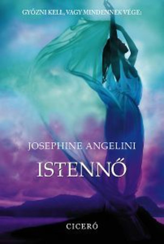 Josephine Angelini - Istennő