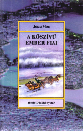 J�kai M�r - A k�sz�v� ember fiai