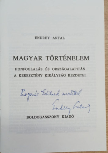 Endrey Antal - Magyar t�rt�nelem - Honfoglal�s �s orsz�galap�t�s a kereszt�ny kir�lys�g kezdetei 2- Dedik�lt