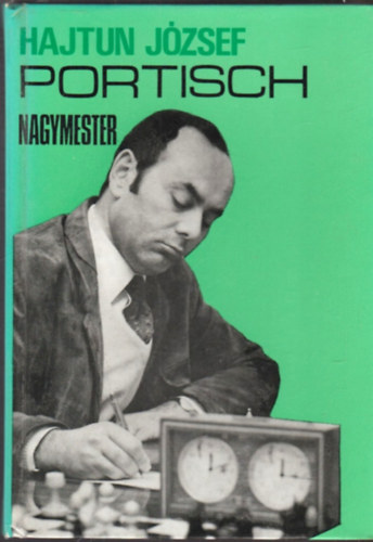 Hajtun J�zsef - Portisch nagymester