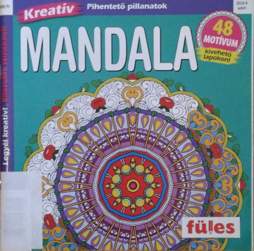 Bcs Andrs  (fel. szerk.) - Fles Kreatv - Mandala, 2019/4.