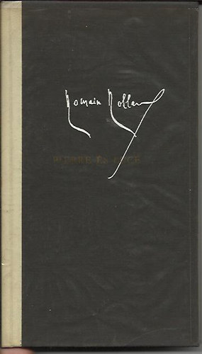 Romain Rolland - Pierre �s Luce (sz�mozott)- Frans Masereel fametszeteivel
