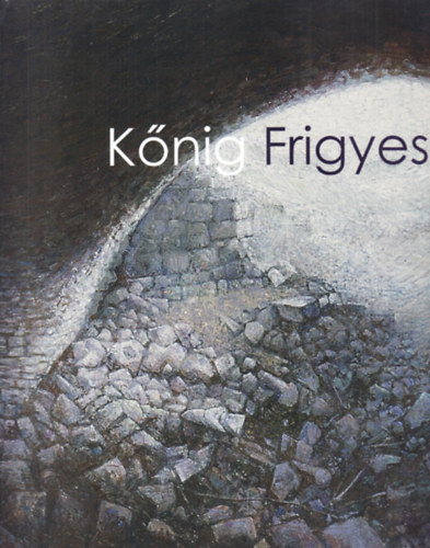Knig Frigyes - Knig Frigyes, Idugrs, 2008.nov.13 - 2009. jan. 11.