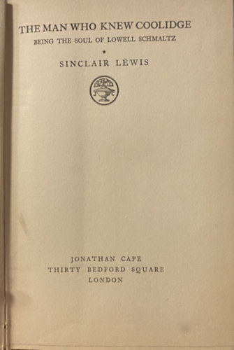 Sinclair Lewis - The Men Who Knew Coolidge