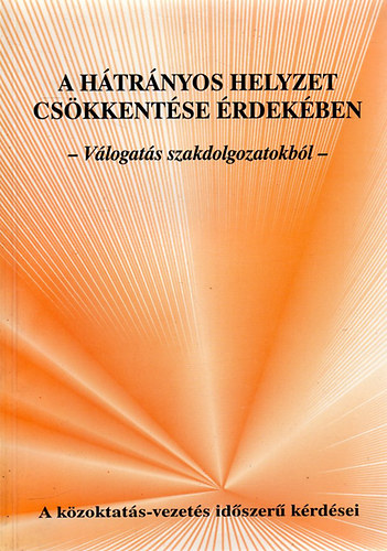 A hátrányos helyzet csökkentése érdekében