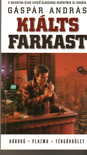 G�sp�r Andr�s - Ki�lts farkast