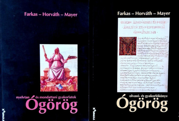 Farkas-Horvth-Mayer - grg nyelvtan s mondattani gyakorlatok + grg olvas- s gyakorlknyv