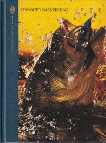 Dick Sternberg - Advanced Bass Fishing