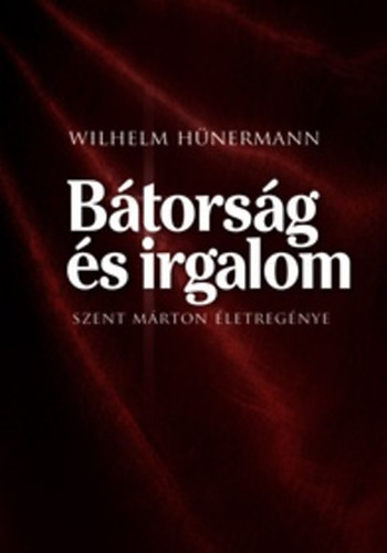 Wilhelm Hnermann - Btorsg s irgalom