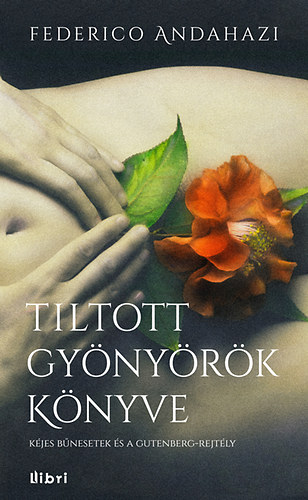 Federicoandahazi - Tiltott gy�ny�r�k k�nyve