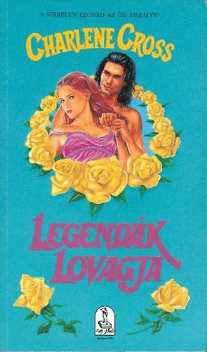 Charlene Cross - Legendk lovagja