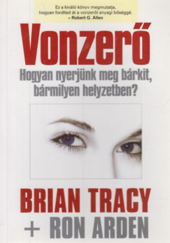 Ron Arden Brian Tracy - Vonzer